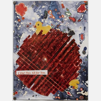 <em>I Did This All For You</em> Abstract collage with rubber ducks and the text that says "I Did This All For You"